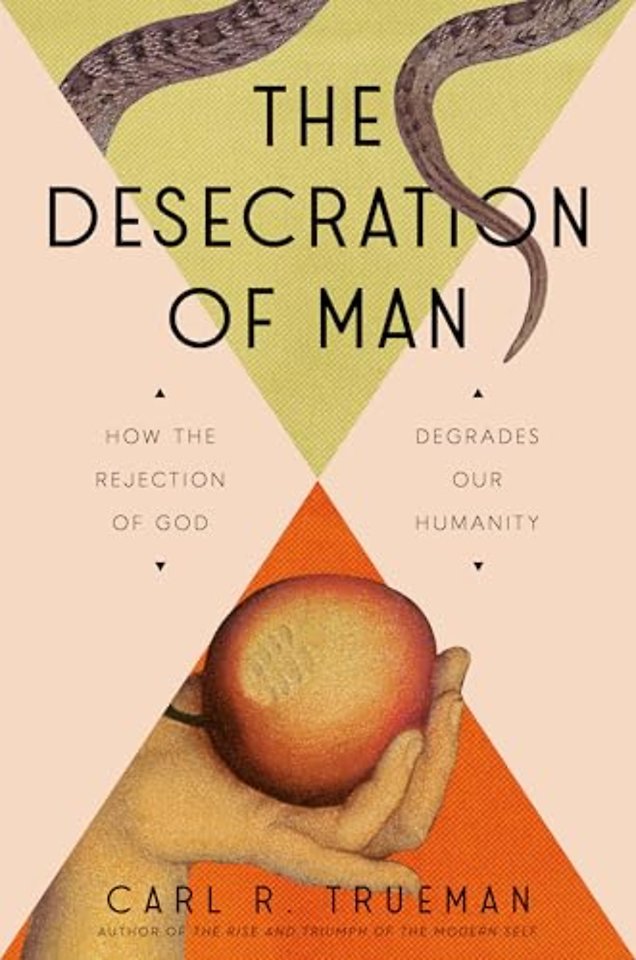 The Desecration of Man