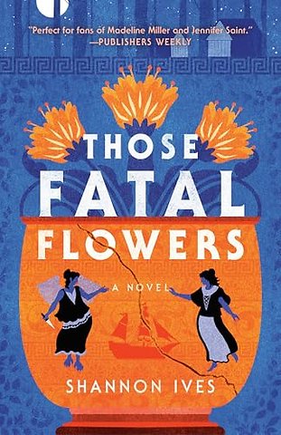 Those Fatal Flowers