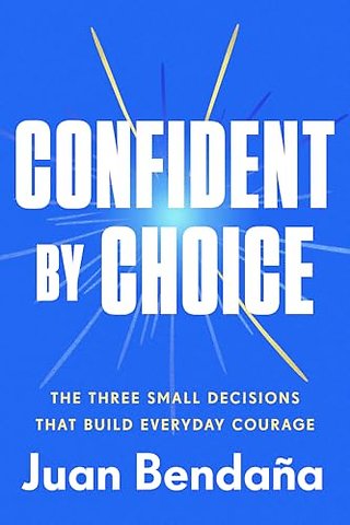 Confident by Choice
