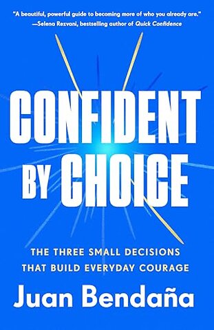 Confident by Choice