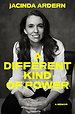 A Different Kind of Power A Different Kind of Power