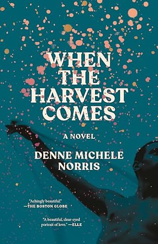 When the Harvest Comes