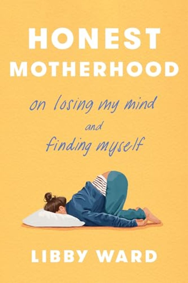 Honest Motherhood