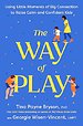 The Way of Play The Way of Play