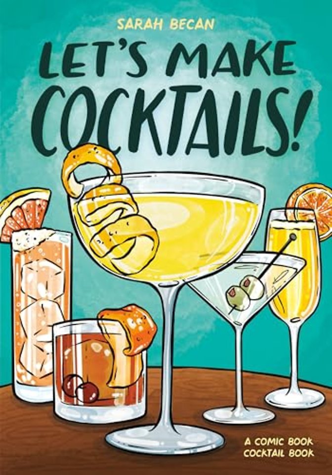 Let's Make Cocktails!