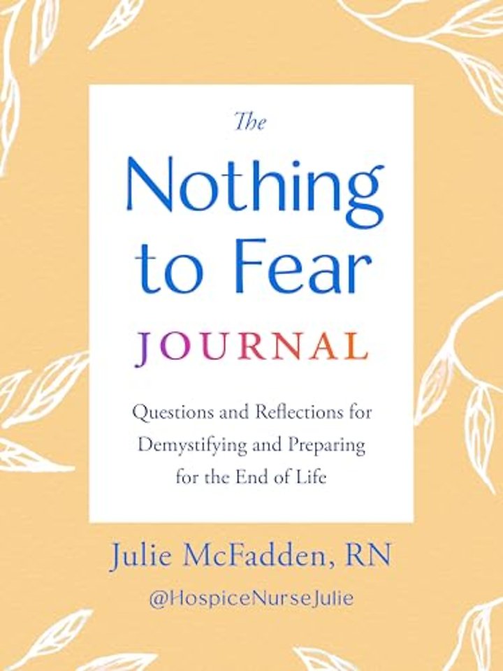 The Nothing to Fear Journal