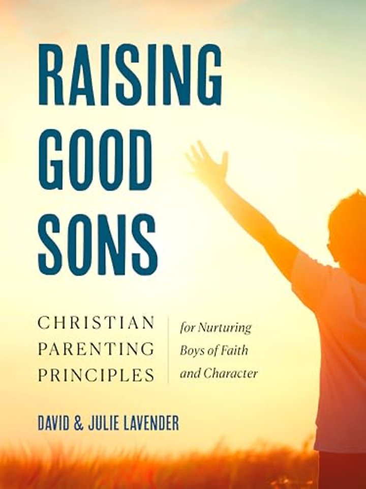 Raising Good Sons