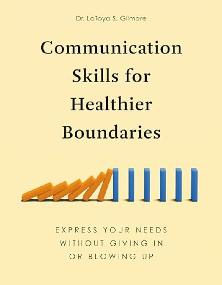 Communication Skills for Healthier Boundaries