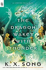 Dragon Wakes With Thunder