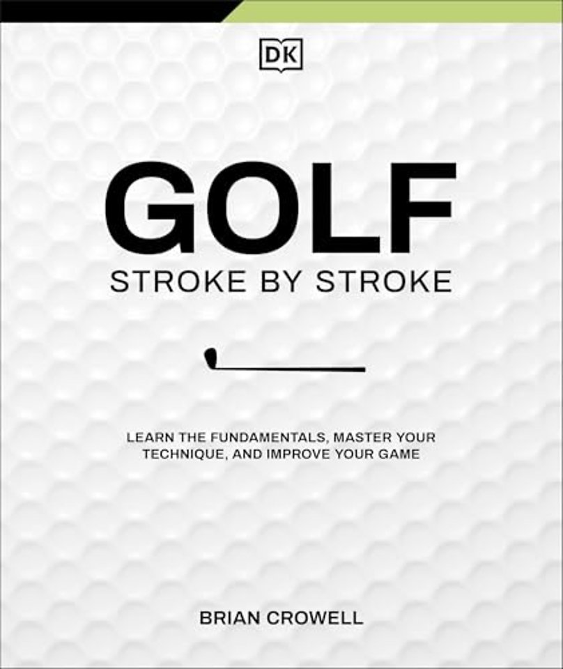 Golf Stroke by Stroke