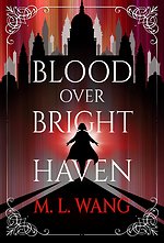 Blood Over Bright Haven