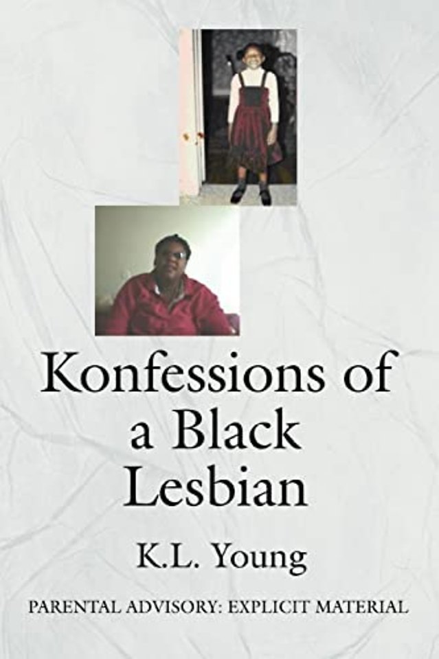 Konfessions of a Black Lesbian