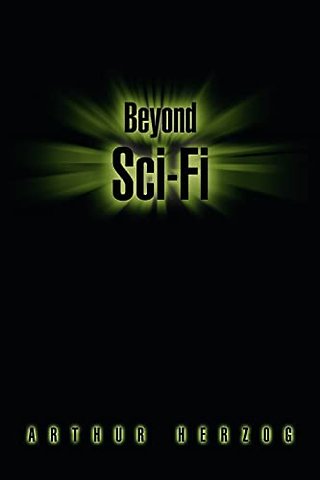 Beyond Sci-Fi
