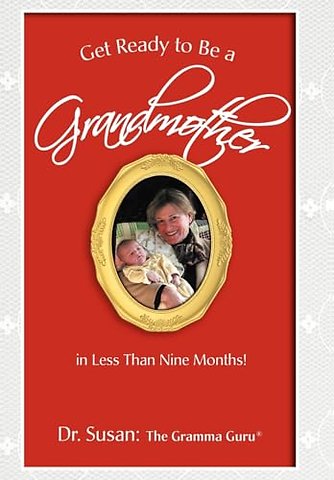 Get Ready to Be a Grandmother