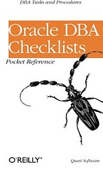 Oracle DBA Checklists Pocket Reference