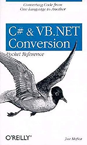 C# & VB.NET Conversion Pocket Reference