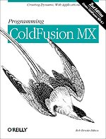 Programming ColdFusion MX, 2nd Ed.