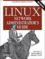 Linux Network Administrator's Guide, 3rd Edition