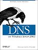DNS on Windows Server 2003 DNS on Windows Server 2003