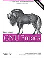 Learning GNU Emacs 3rd Edition Learning GNU Emacs 3rd Edition