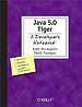 Java 5.0 Tiger: A Developer's Notebook