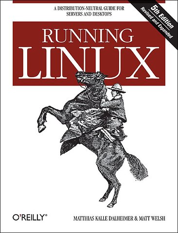 Running Linux 5th Edition