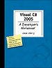 Visual C# 2005: A Developers Notebook