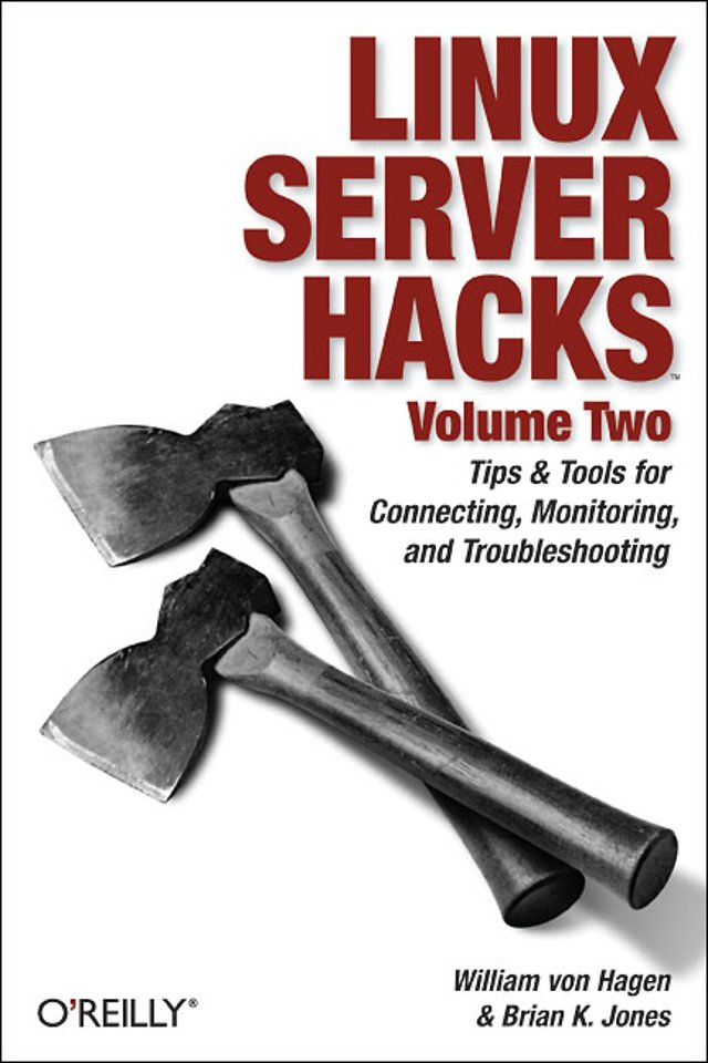 Linux Server Hacks: Volume 2