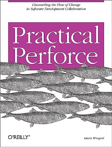 Practical Perforce