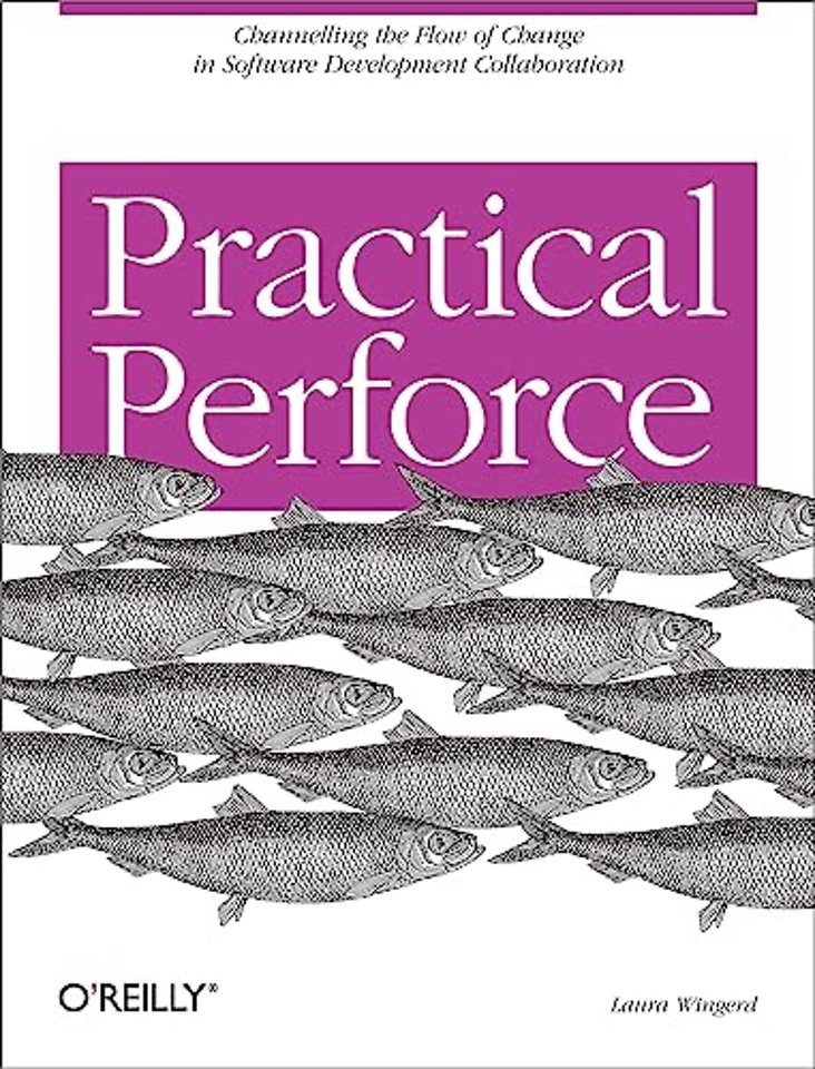 Practical Perforce