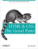 HTML & CSS The Good Parts HTML & CSS The Good Parts