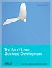 The Art of Lean Software Development The Art of Lean Software Development