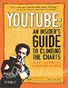 YouTube: an Insider's Guide to Climbing the Charts YouTube: an Insider's Guide to Climbing the Charts