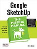 Google SketchUp: The Missing Manual