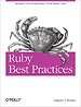 Ruby Best Practices Ruby Best Practices