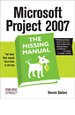 Microsoft Project 2007: The Missing Manual Microsoft Project 2007: The Missing Manual