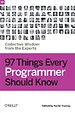 97 Things Every Porgrammer Should Know