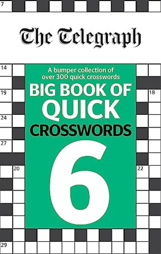The Telegraph Big Book of Quick Crosswords 6