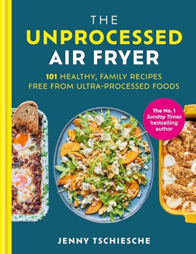 The Unprocessed Air Fryer