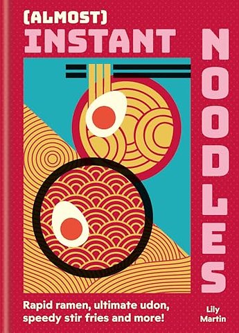 (Almost) Instant Noodles