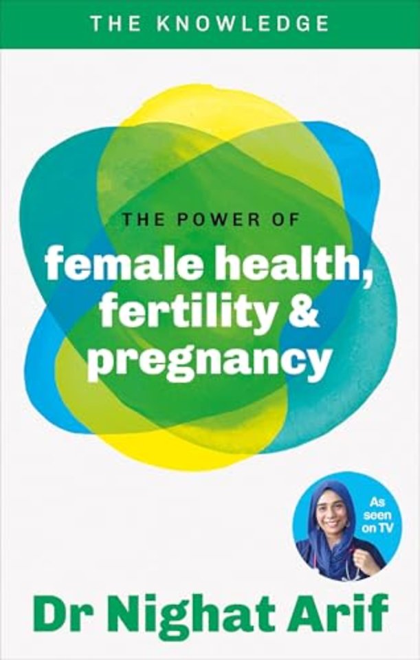 The Power of Female Health, Fertility & Pregnancy