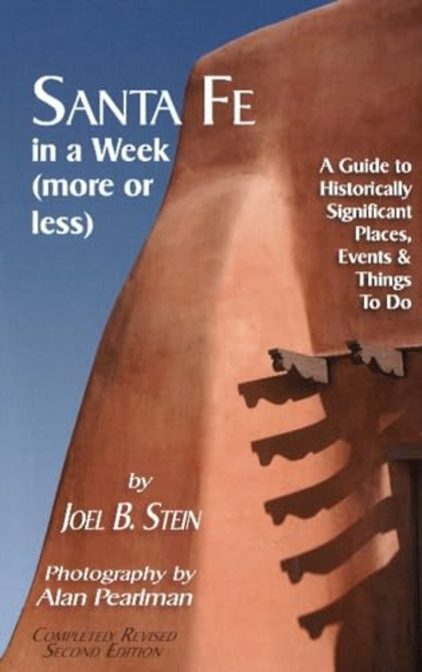Santa Fe in a Week (More or Less)