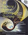 The Surprising Power of Liberating Structures
