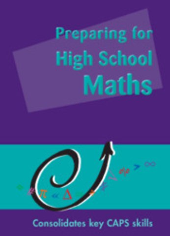 Preparing for High School Maths CAPS