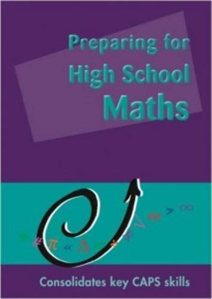 Preparing for High School Maths CAPS