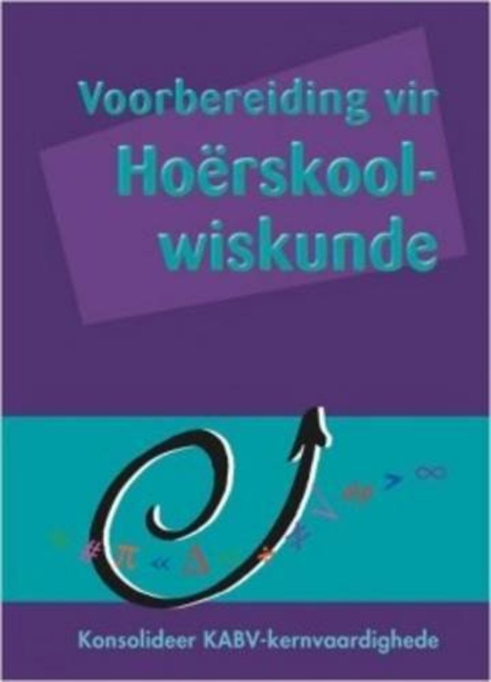 Voorbereiding Vir Hoerskool-Wiskunde  
