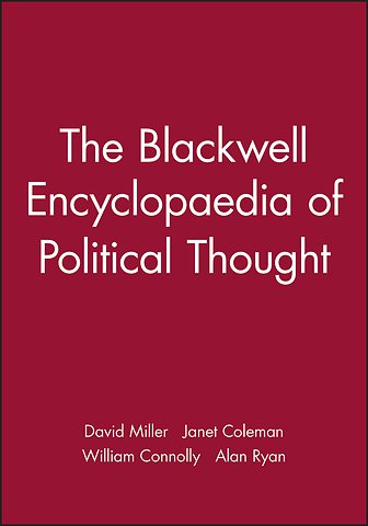The Blackwell Encyclopaedia of Political Thought