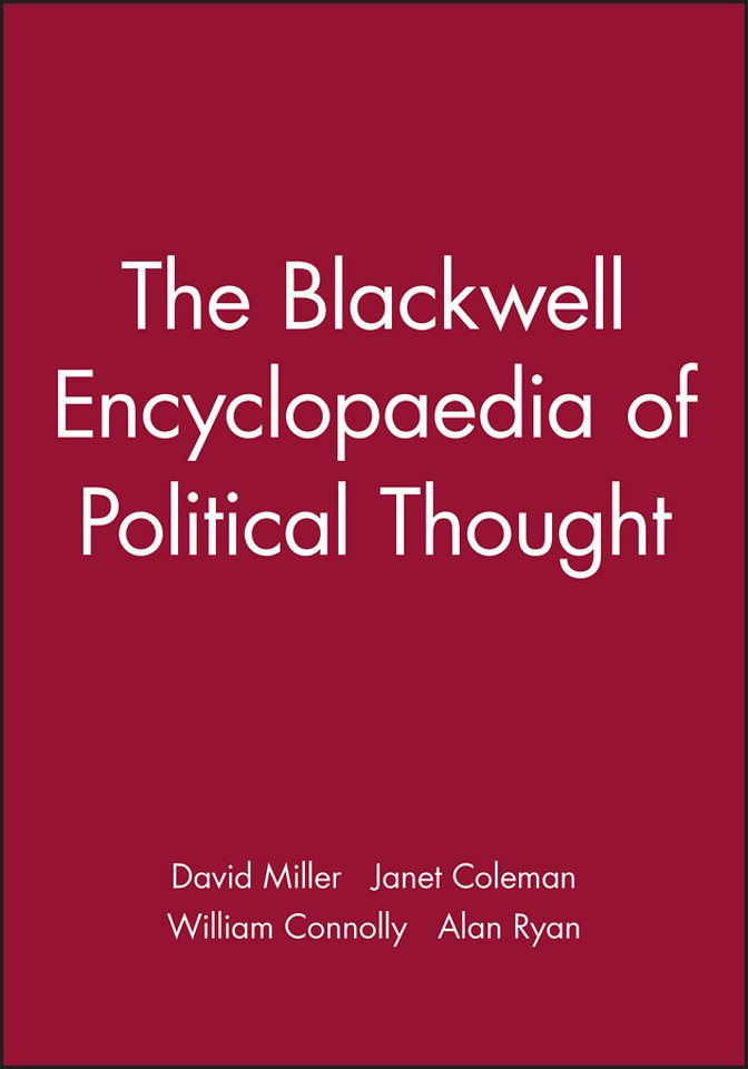 The Blackwell Encyclopaedia of Political Thought