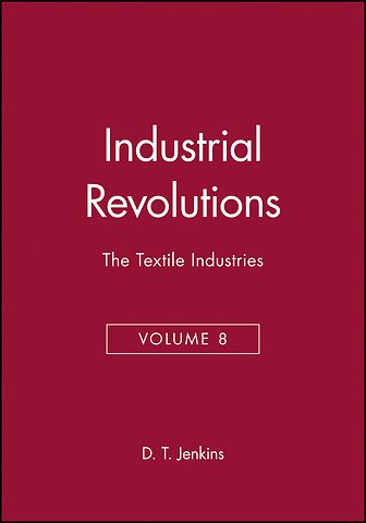 The Industrial Revolutions, Volume 8