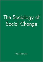 The Sociology of Social Change
